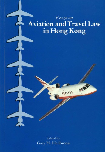 Essays on aviation and travel law in Hong Kong